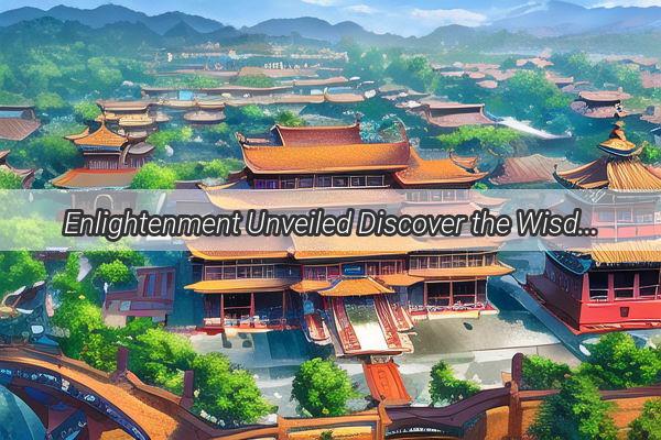 Enlightenment Unveiled Discover the Wisdom of Chinas Top Ten Buddhist Masters